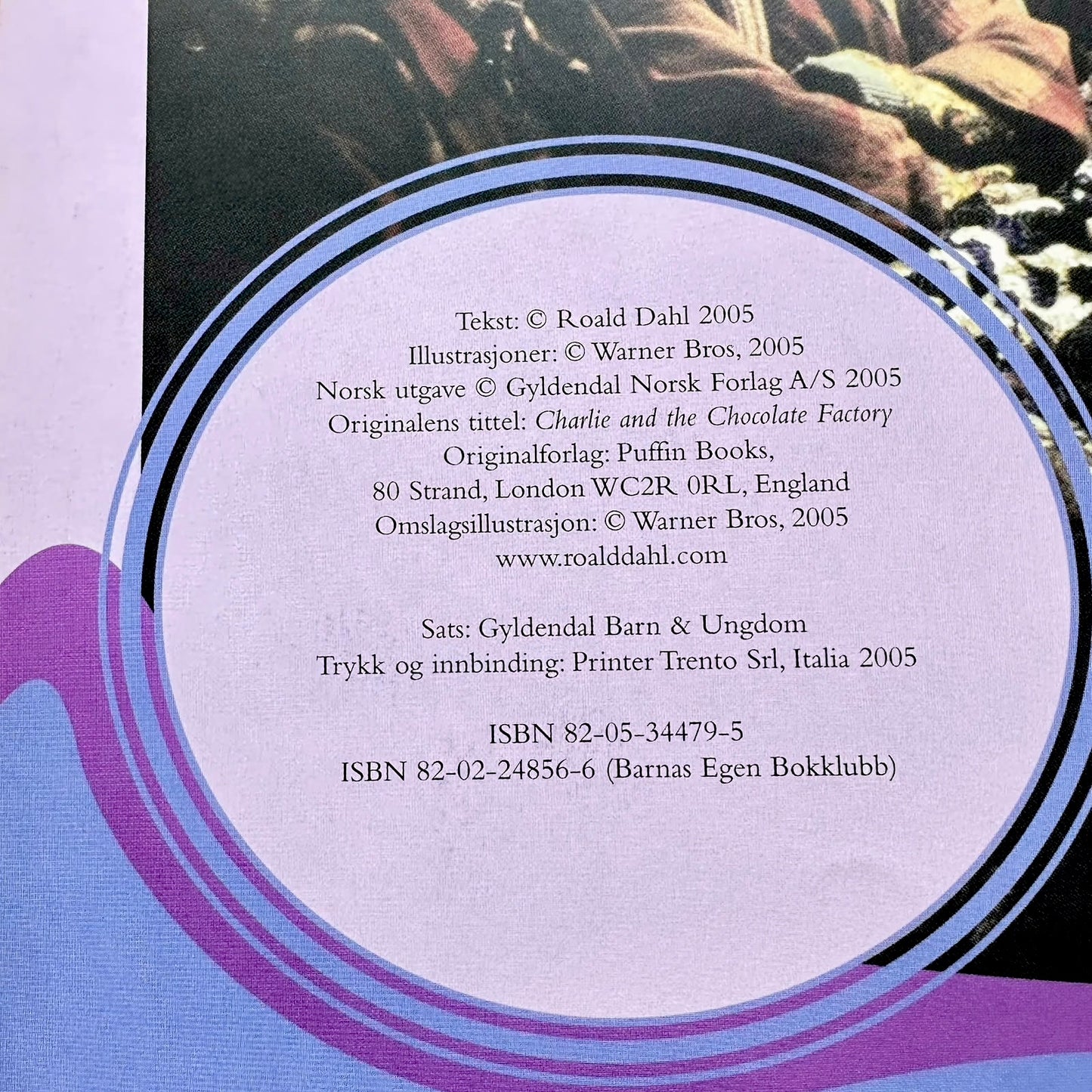 Charlie og Chokoladefabrikken 
av Roald Dahl (2005)