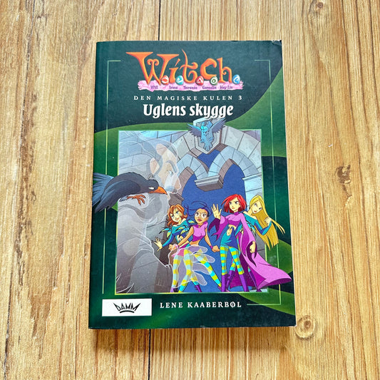 W.i.t.c.h. Den Magiske Kulen 3 - UGLENS SKYGGE (Ny og ulest)